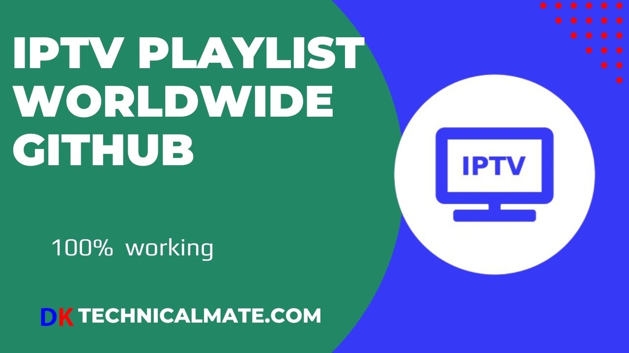 Free 8000 IPTV Playlist Worldwide GitHub