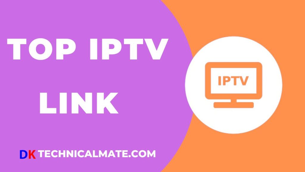 Free IPTV Links M3u Playlists 2024 DK TECHNICAL MATE