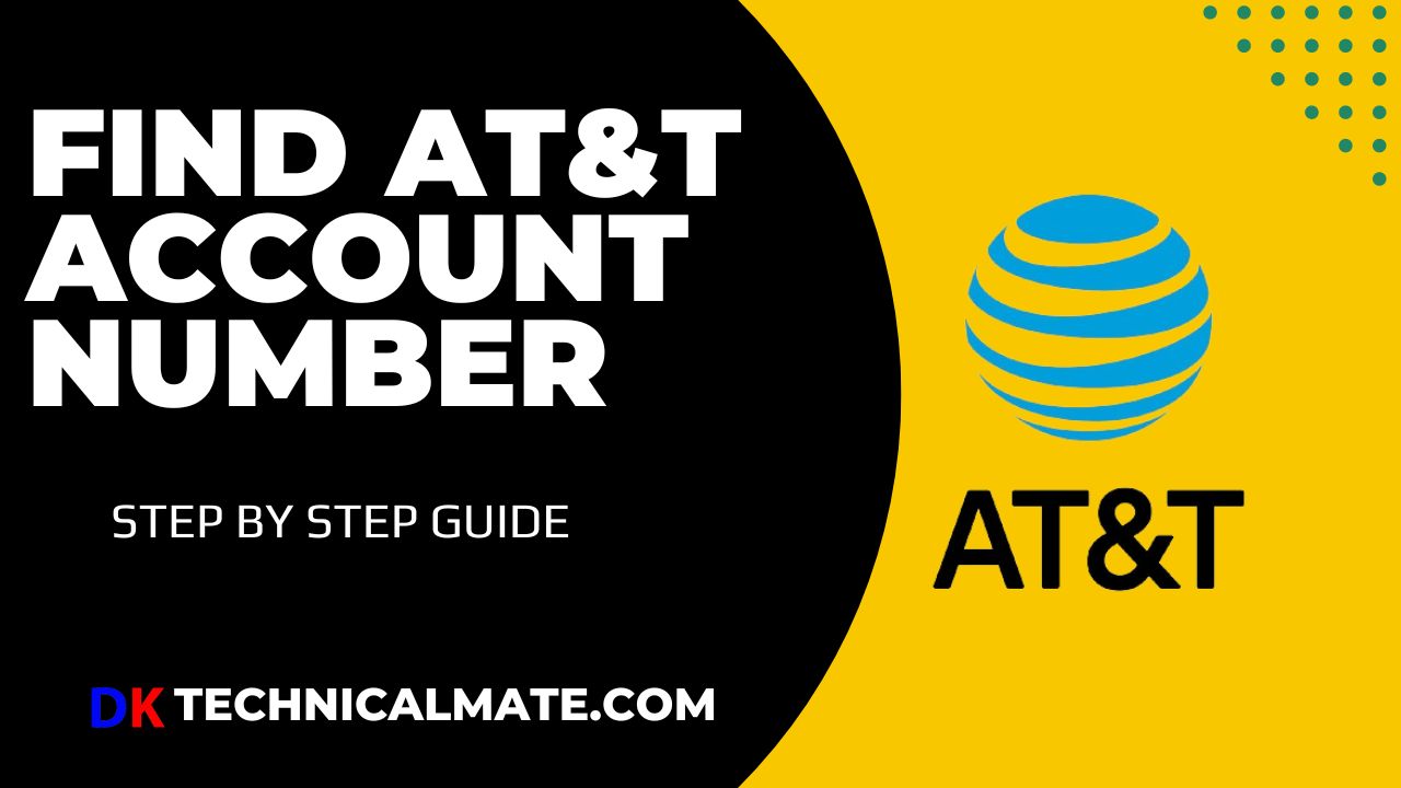 How To Find AT&T Account Number