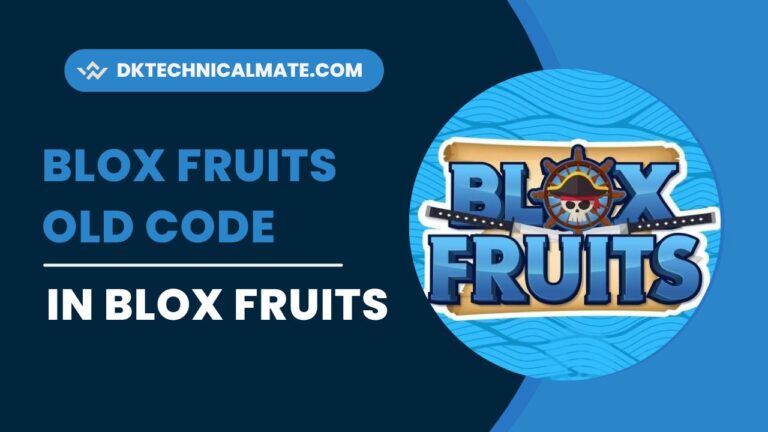 Blox Fruits Old Code